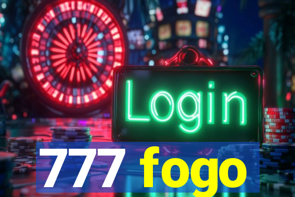 777 fogo